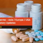 BioPharma – Asia/Europe/USA Regulatory Updates, Jan 2023
